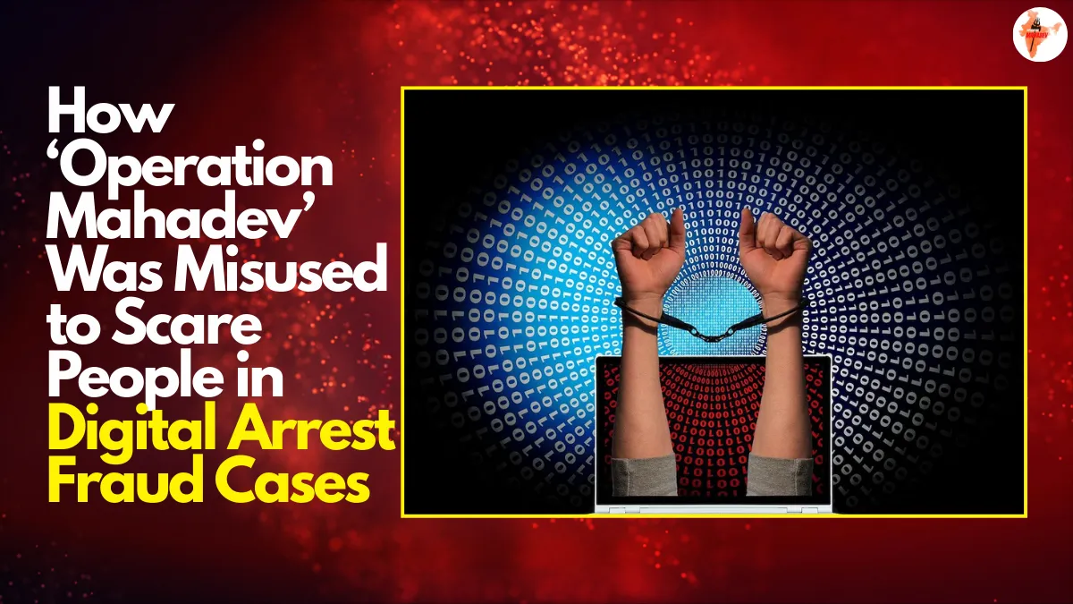 Operation Mahadev Digital Arrest